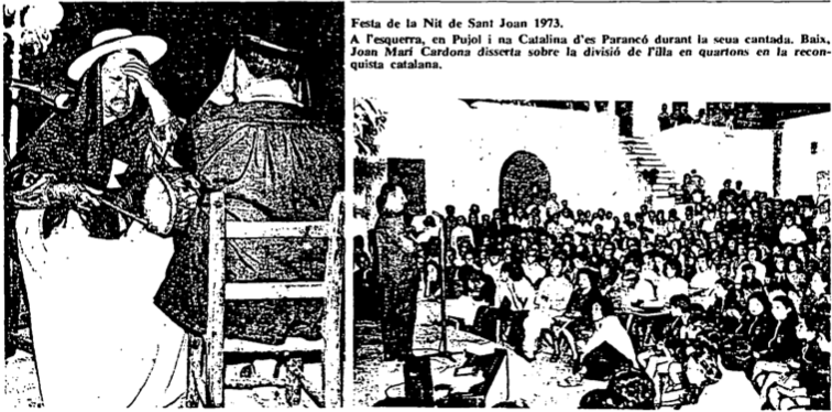 Festa de la Nit de Sant Joan 1973. A l'esquerra, en Pujol i na Catalina d'es Parancó durant la seua cantada. Baix, Joan Mari Cardona disserta sobre la divisió de l'illa en quartons en la reconquista catalana.
