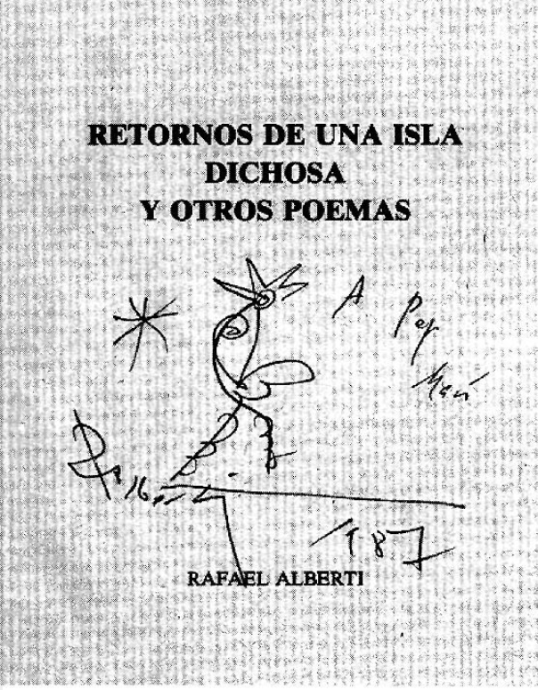Dibuix amb el text RETORNOS DE UNA ISLA DICHOSA Y OTROS POEMAS i signatura RAFAEL ALBERTI
