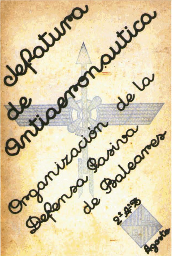 Document de la Jefatura de Antiaeronautica de Baleares, Organización de la Defensa Pasiva, datat l'agost de 1937
