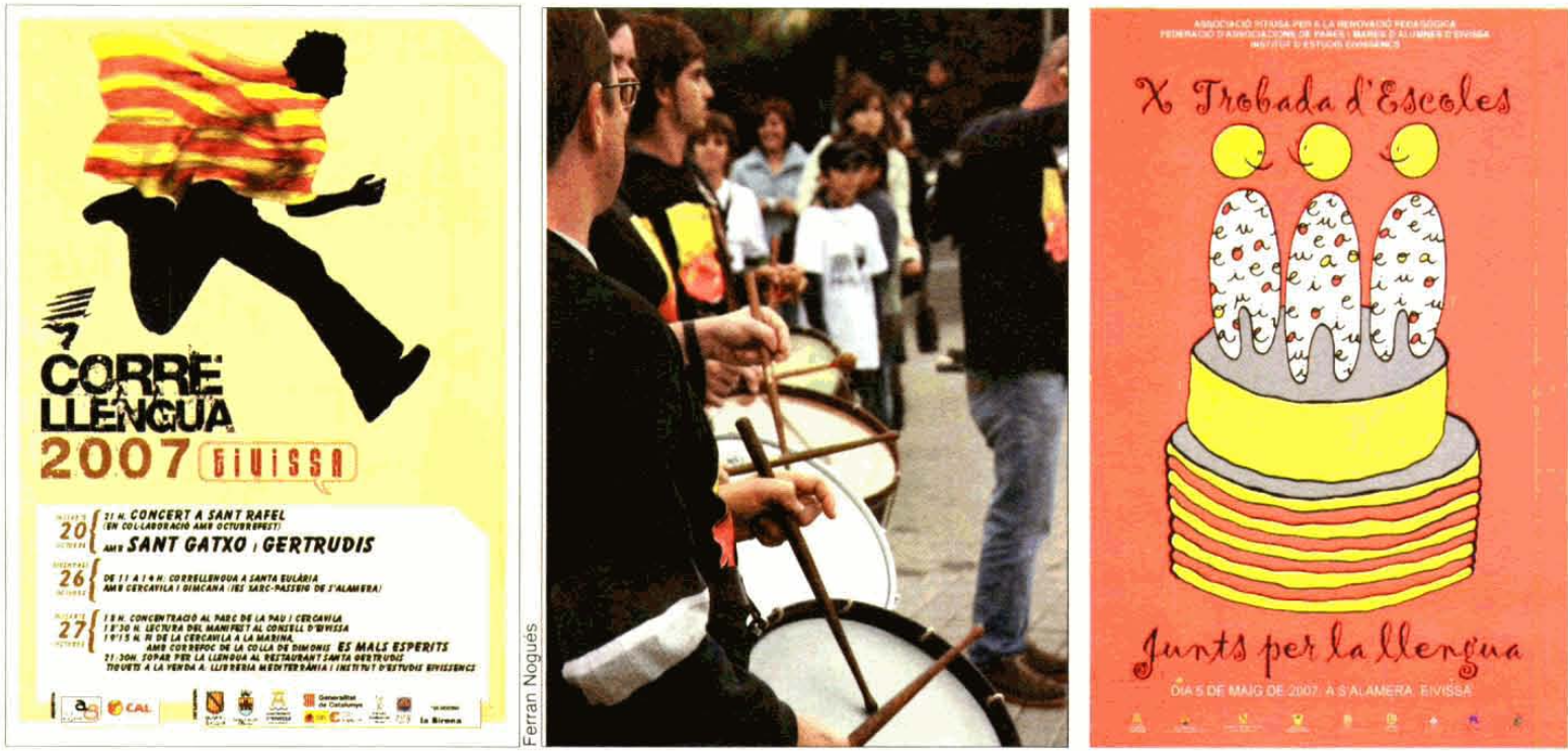 Cartell Correllengua 2007 Eivissa amb programa d'actes, Grup de percussió actuant al carrer i Cartell X Trobada d'Escoles - Junts per la llengua