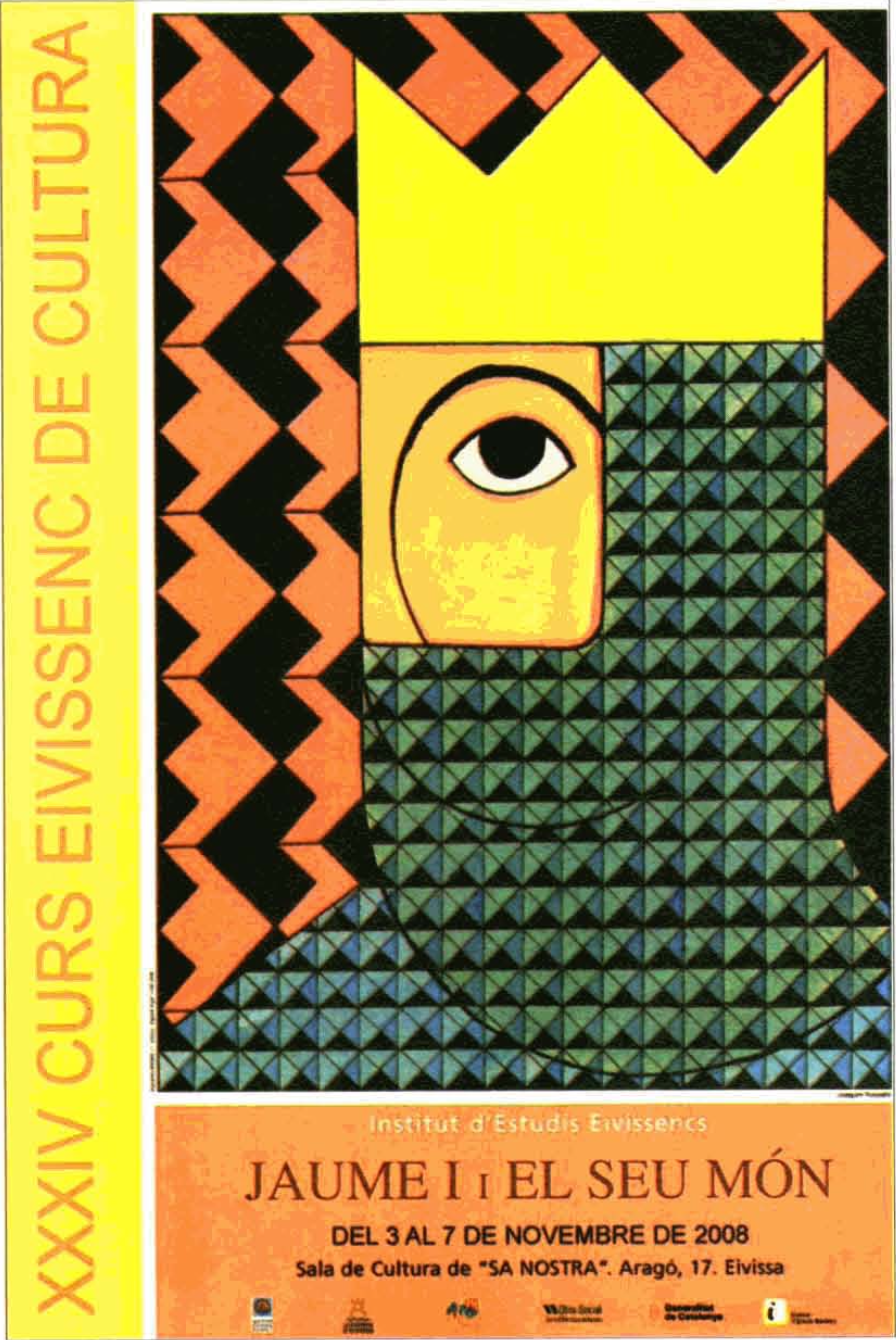 Cartell anunciador del XXXIV Curs Eivissenc de Cultura sobre Jaume I i el seu món