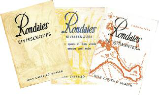 Joan Castelló és l'autor de l'obra rondallística més important, qualitativament i quantitativa, dins de les lletres pitiüses.