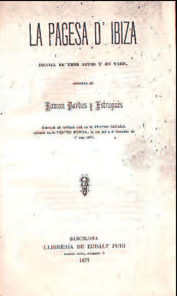Portada de l'obra teatral La pagesa d'Eivissa (1877) i de la dedicatòria a Joaquín de la Cuesta Navarro.