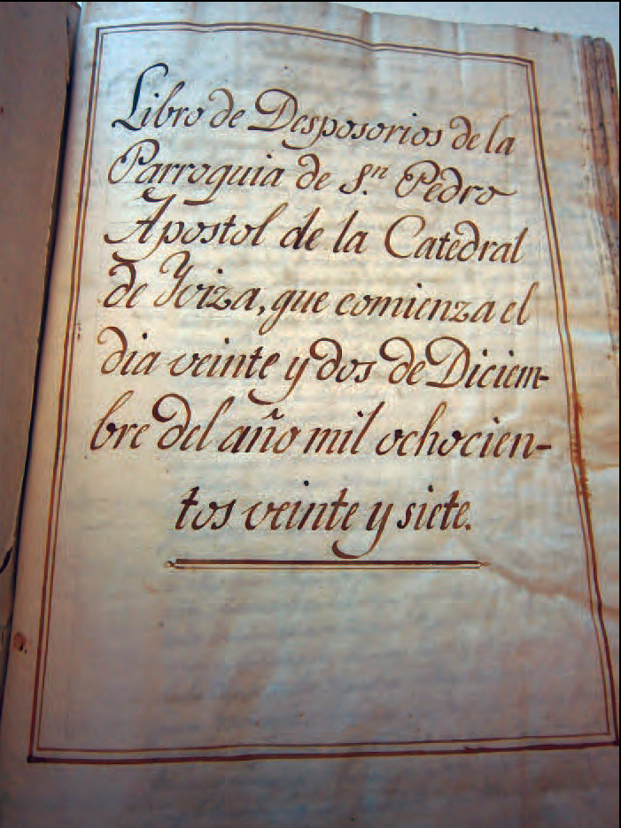 Portada del llibre de matrimonis de la parròquia de Sant Pere, de la Catedral d'Eivissa, que conté l'anotació de 13 de novembre de 1875, del matrimoni de Ramon Bordas i Trinitat de la Cuesta.