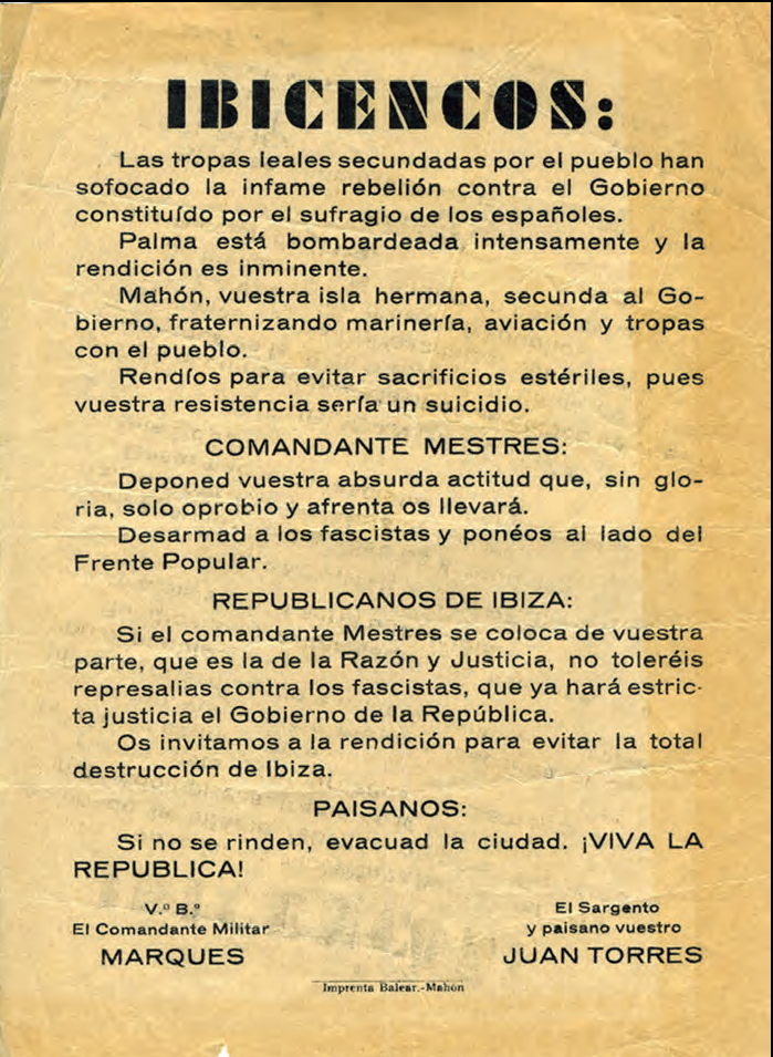 Pasquí repartit entre la població després de l'arribada de les tropes republicanes, on, en nom de la República, s'exigia la rendició del comandant Mestres i s'instava a no prendre represàlies contra els feixistes. Arxiu Històric d'Eivissa (AHE). Secció ix. Eleccions.