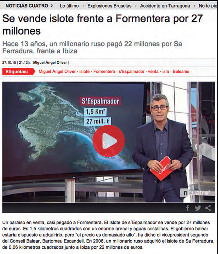 A dalt, la notícia de la posada a la venda de l'illa de s'Espalmador, segons un dels canals estatals privats de televisió.