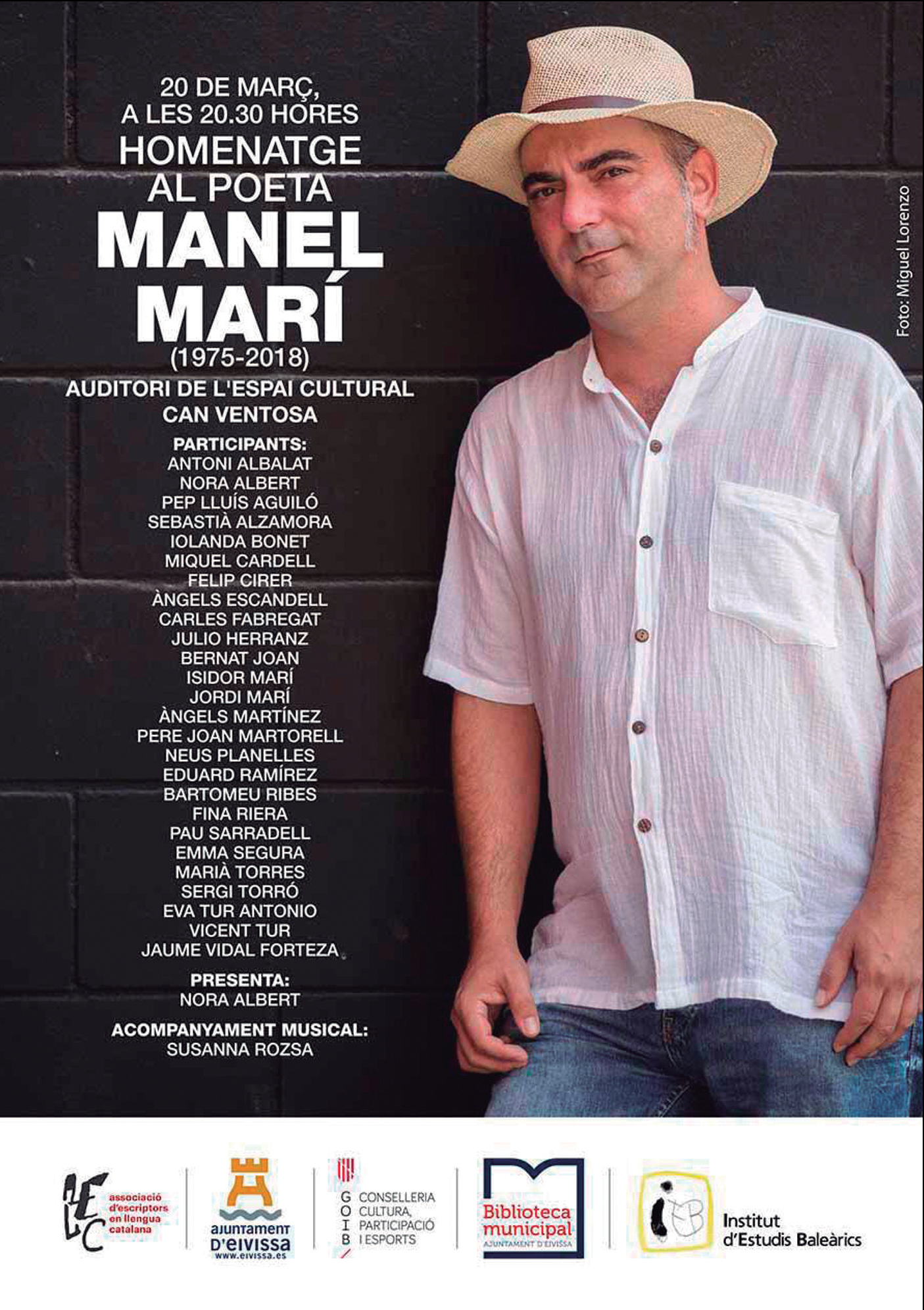 A dalt, cartell de l'acte d'homenatge a Manel Marí que se celebrà el mes de març de 2018, a l'Espai Cultural Can Ventosa, a Eivissa (fotografia: Miguel Lorenzo).