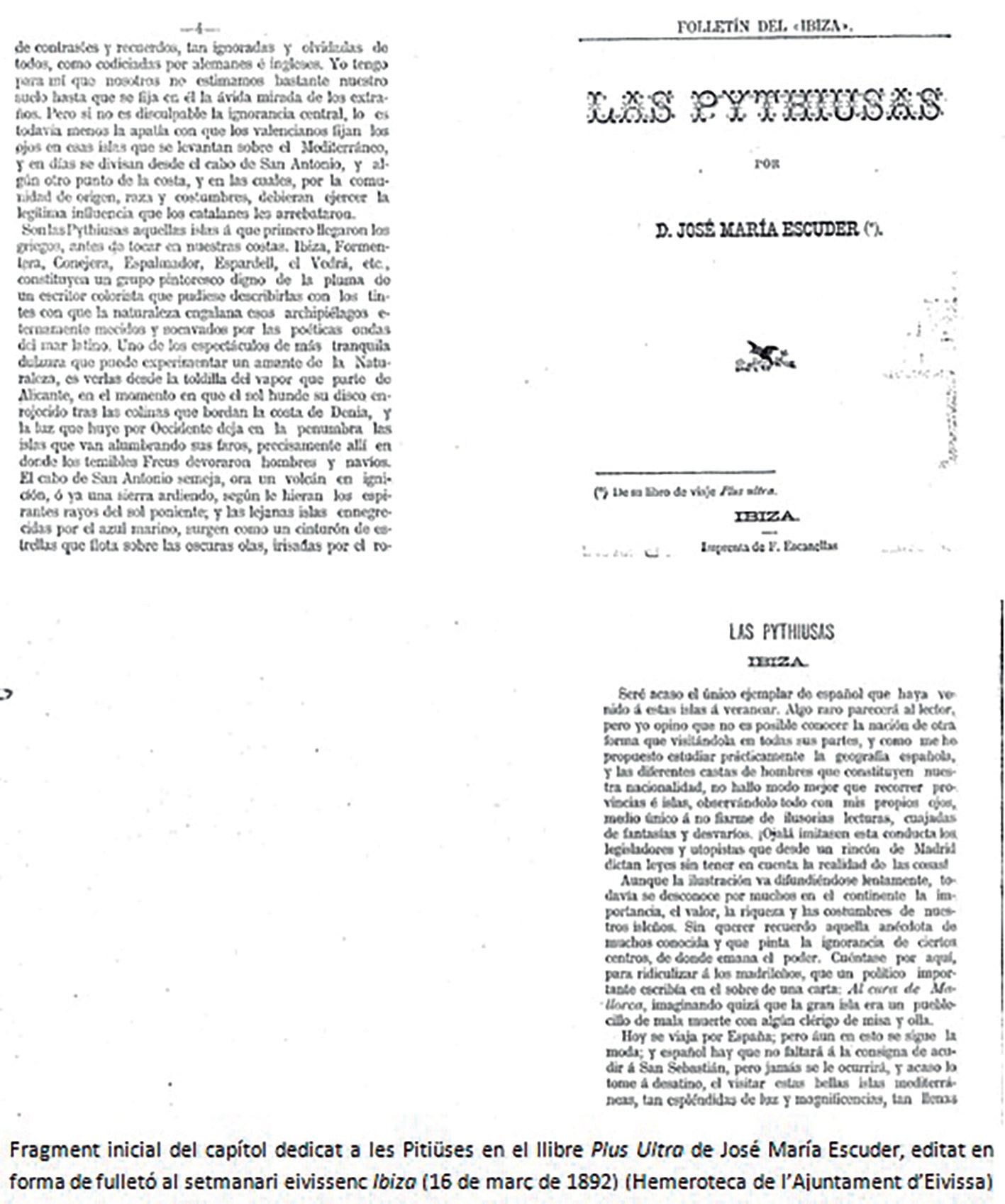 Fragment inicial del capítol dedicat a les Pitiüses en el llibre Plus Ultra de José María Escuder, editat en forma de fulletó al setmanari eivissenc Ibiza (16 de març de 1892) (Hemeroteca de l’Ajuntament d’Eivissa).