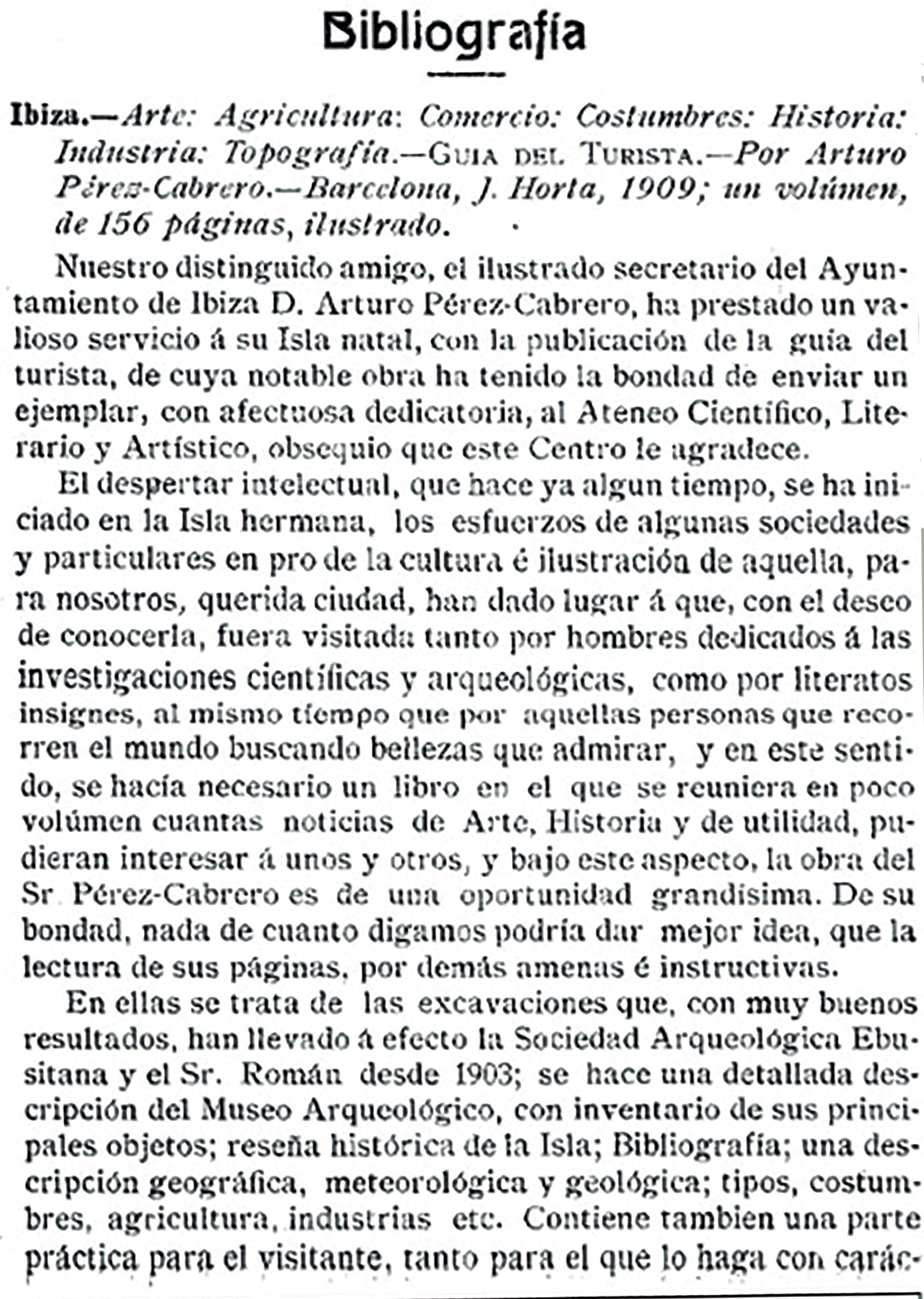 La comunicació de Vicent Serra i Orvay al Congrés de la Llengua va ser editada a les actes del Congrés, en 1908.