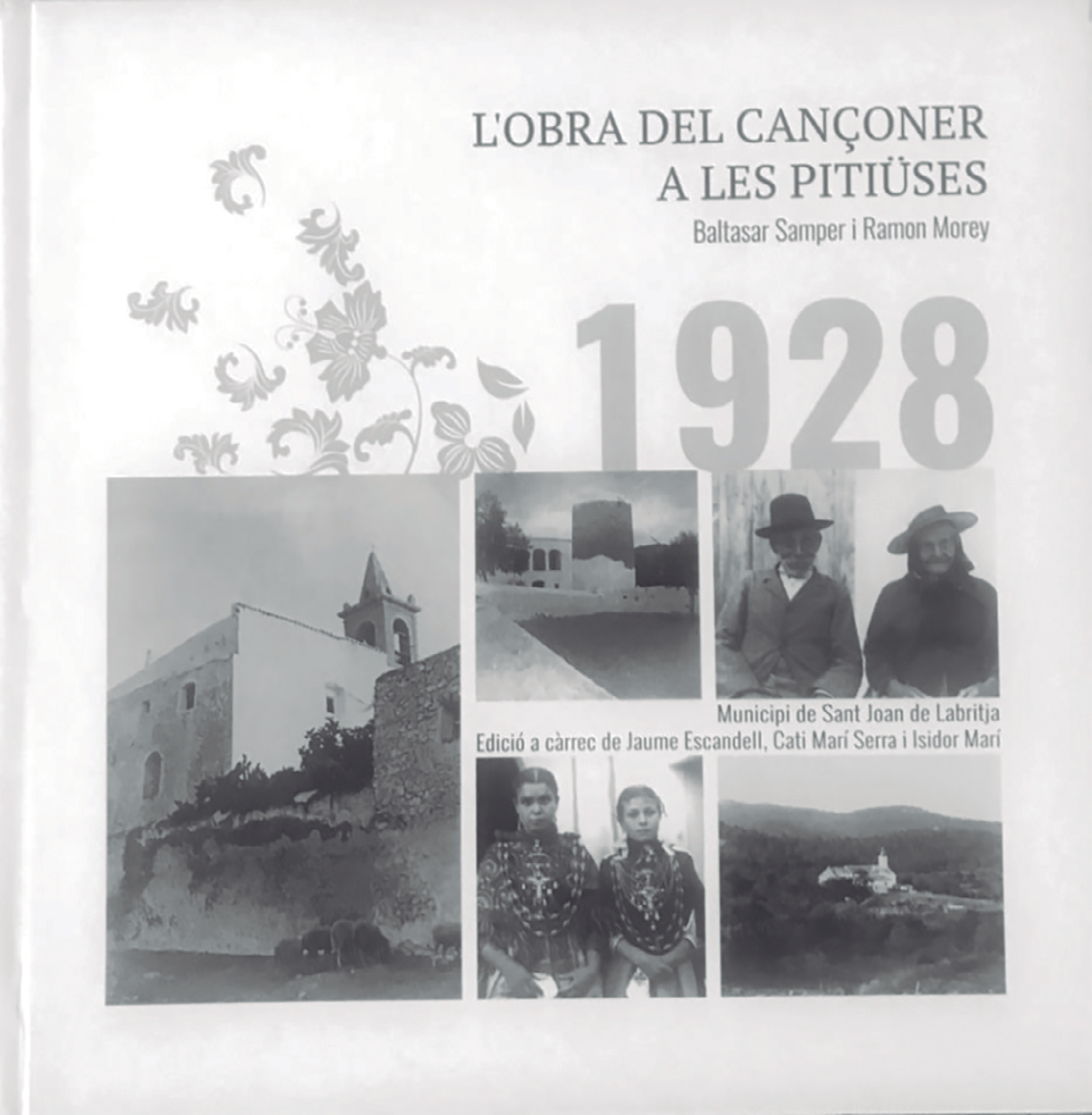 Portada del llibre L'Obra del Cançoner a les Pitiüses 1928, Municipi de Sant Joan de Labritja.